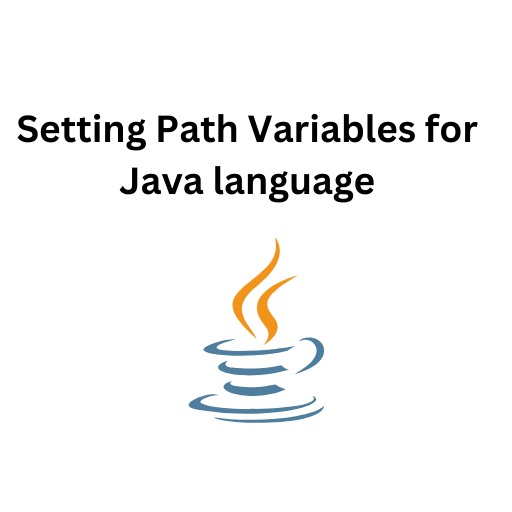 13.Setting Path Variables for Java language